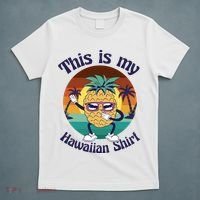 This Is My Hawaiian Shirt Funny Hawaii T-Shirt thumb 5