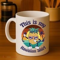 This Is My Hawaiian Shirt Funny Hawaii Coffee Mug thumb 4