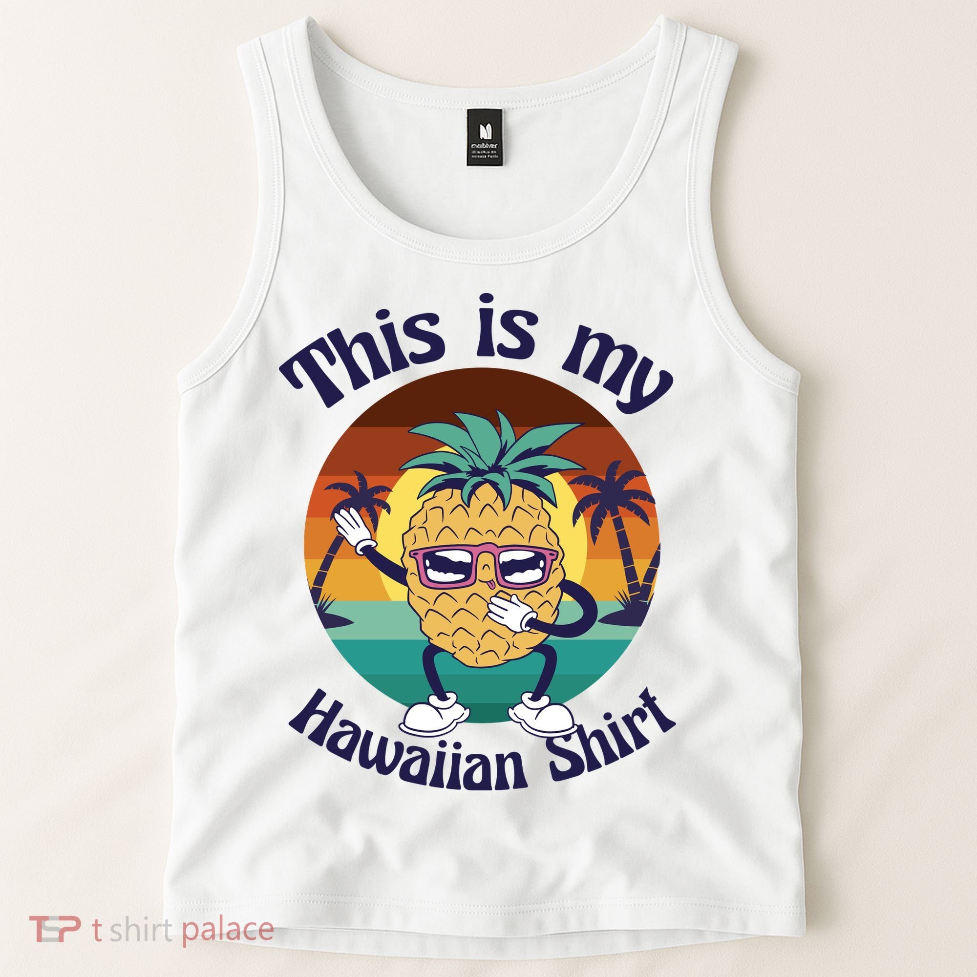 This Is My Hawaiian Shirt Funny Hawaii Tank Top