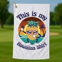 This Is My Hawaiian Shirt Funny Hawaii Golf Towel thumb 1
