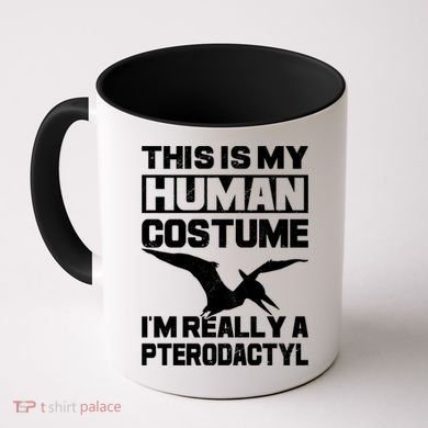 This Is My Hu I'm Really A Pterodactyl Halloween Dinosaur Gift Coffee Mug