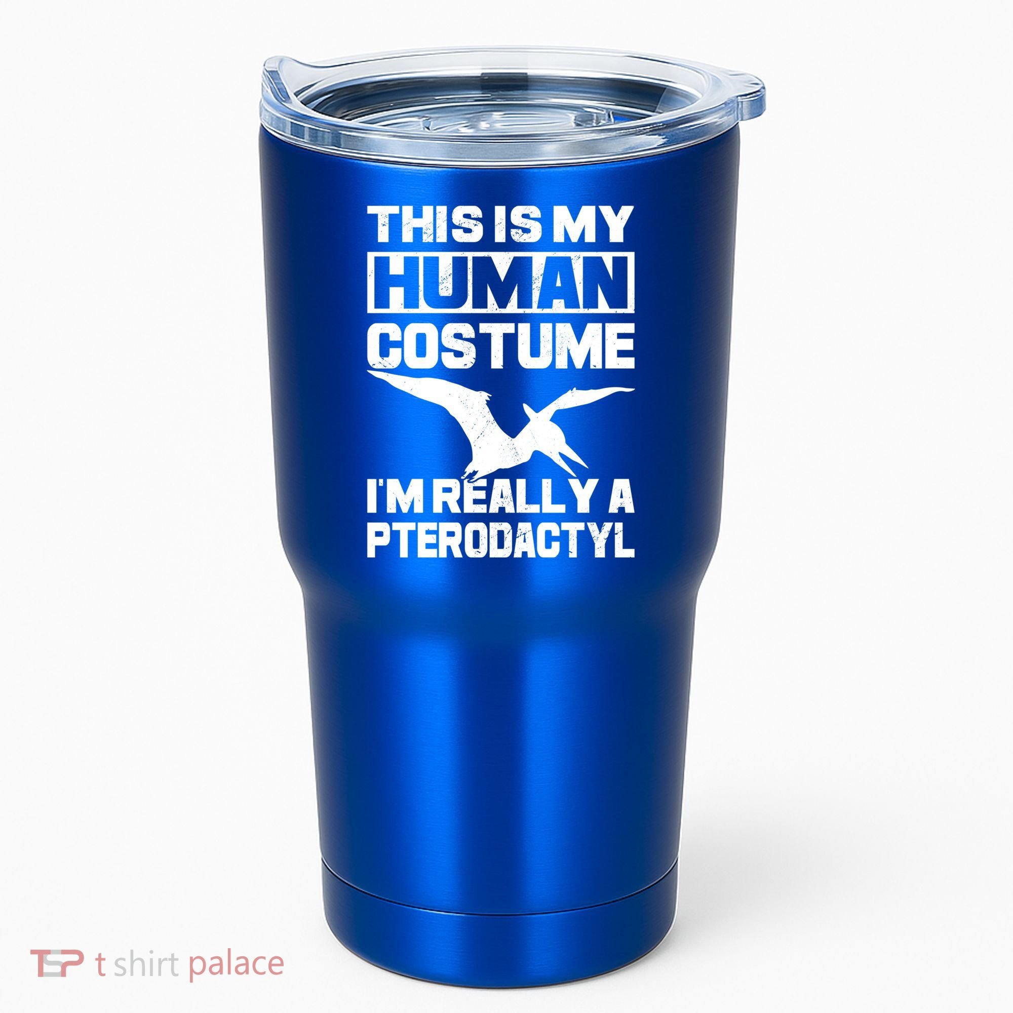 This Is My Hu I'm Really A Pterodactyl Halloween Dinosaur Gift Tumbler