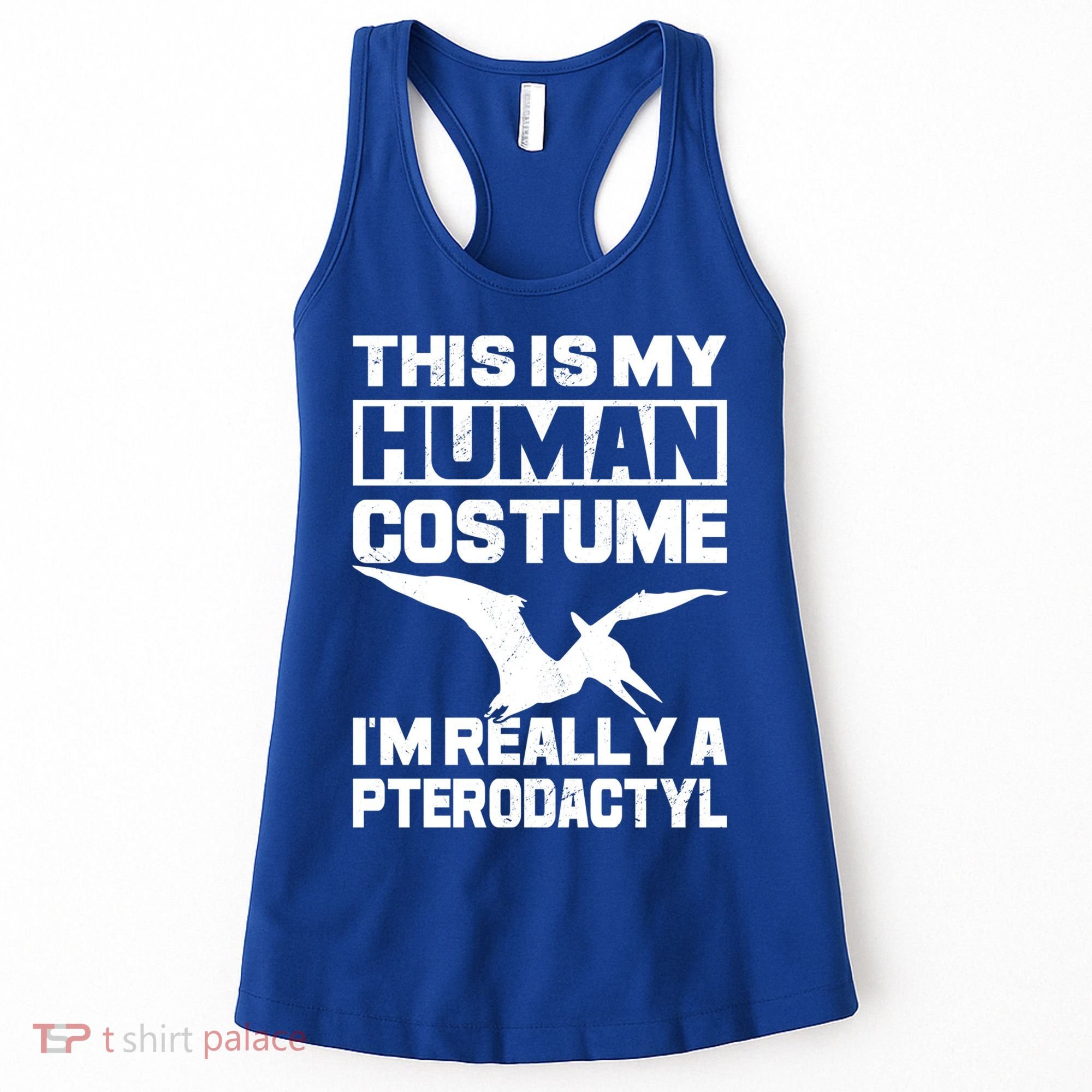 This Is My Hu I'm Really A Pterodactyl Halloween Dinosaur Gift Women's Tank Top