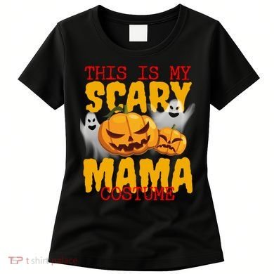 This Is My Scary Mama Costume Women's T-Shirt