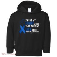 This Is My Fight Colon Cancer Awareness Toddler Hoodie thumb 0