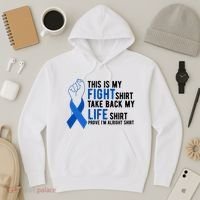 This Is My Fight Colon Cancer Awareness Hoodie thumb 3