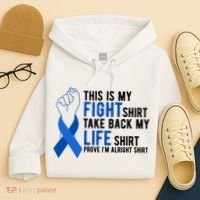 This Is My Fight Colon Cancer Awareness Hoodie thumb 4