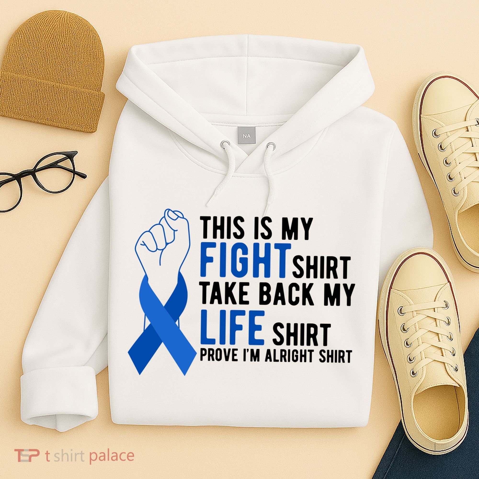 This Is My Fight Colon Cancer Awareness Hoodie