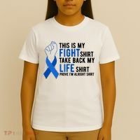This Is My Fight Colon Cancer Awareness T-Shirt thumb 4