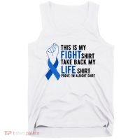 This Is My Fight Colon Cancer Awareness Tank Top thumb 0