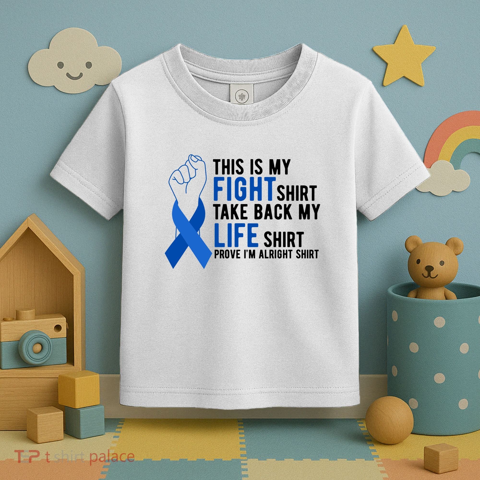 This Is My Fight Colon Cancer Awareness Toddler T-Shirt