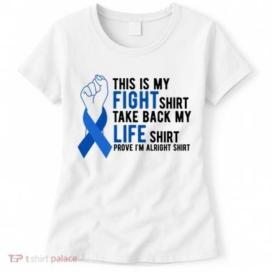 This Is My Fight Colon Cancer Awareness Women's T-Shirt