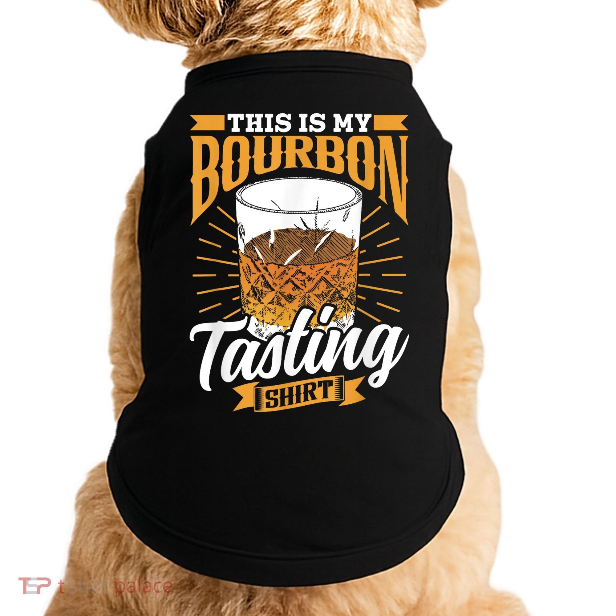 This Is My Bourbon Tasting Drinker Drinking Bourbon Doggie Tank
