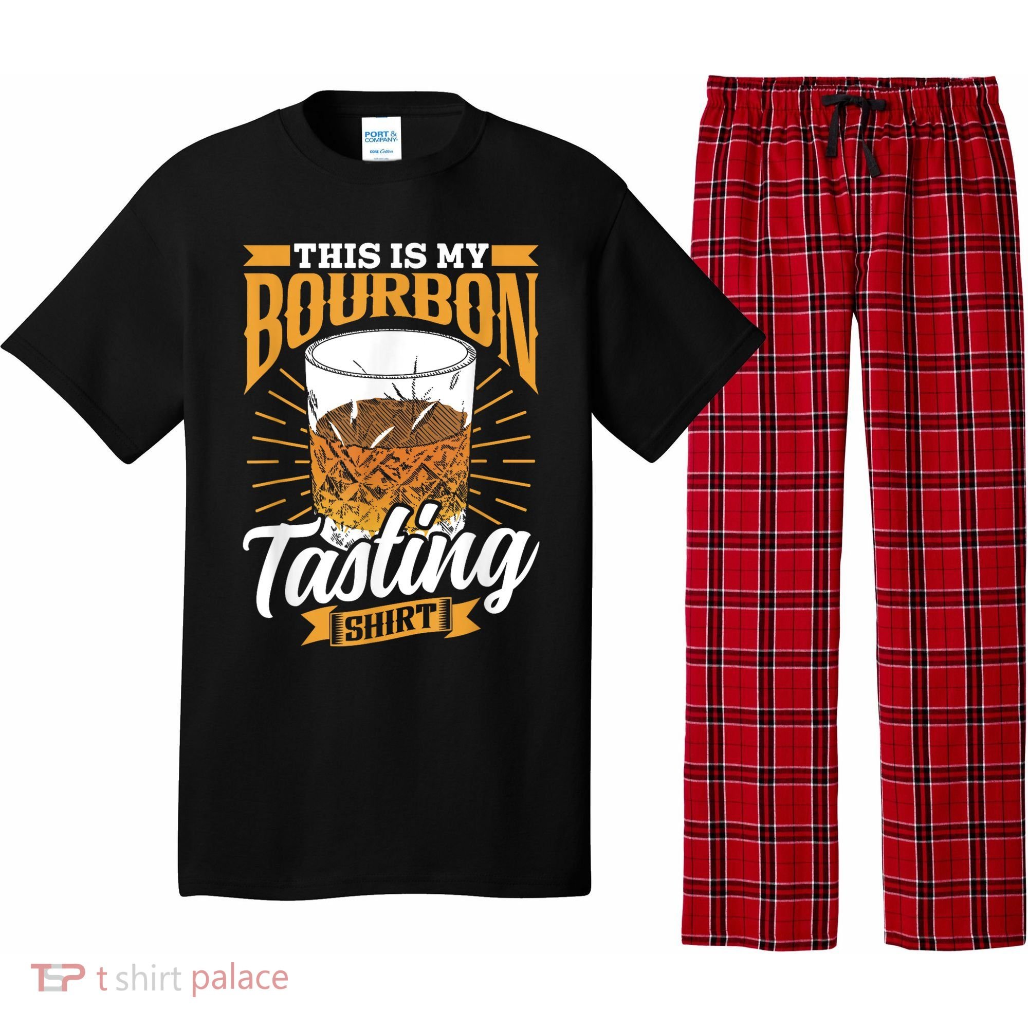 This Is My Bourbon Tasting Drinker Drinking Bourbon Pajama Set
