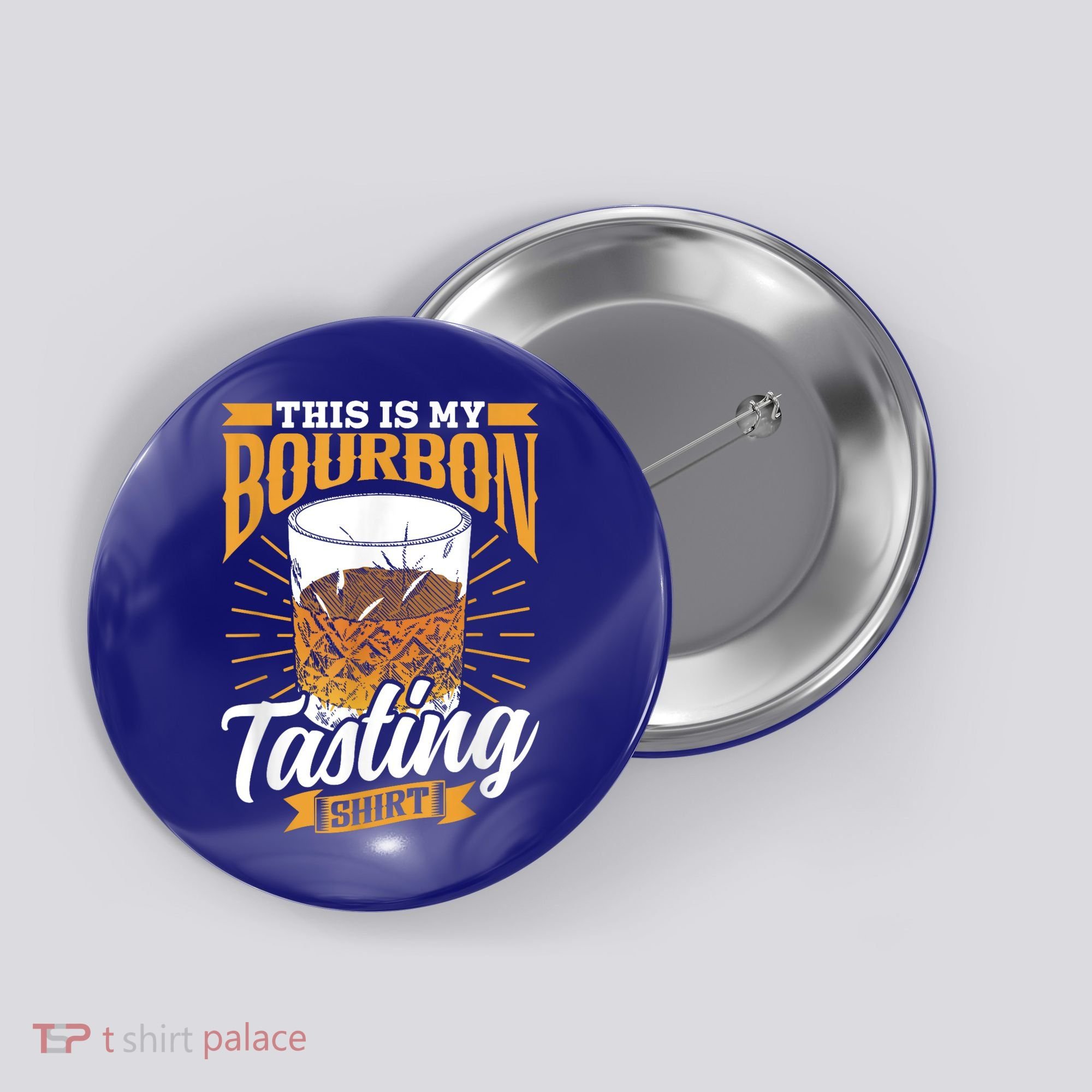 This Is My Bourbon Tasting Drinker Drinking Bourbon Button