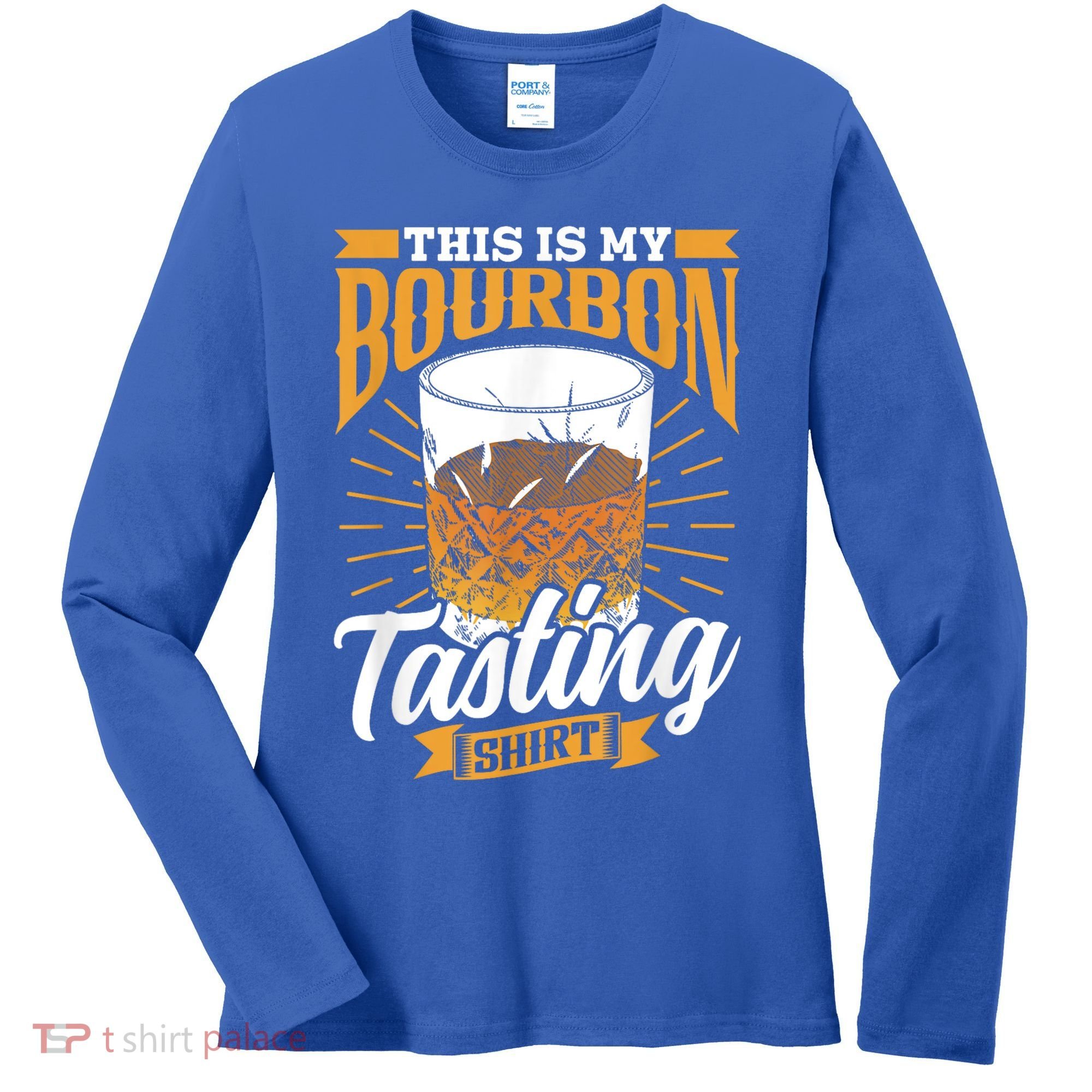 This Is My Bourbon Tasting Drinker Drinking Bourbon Women's Long Sleeve Shirt