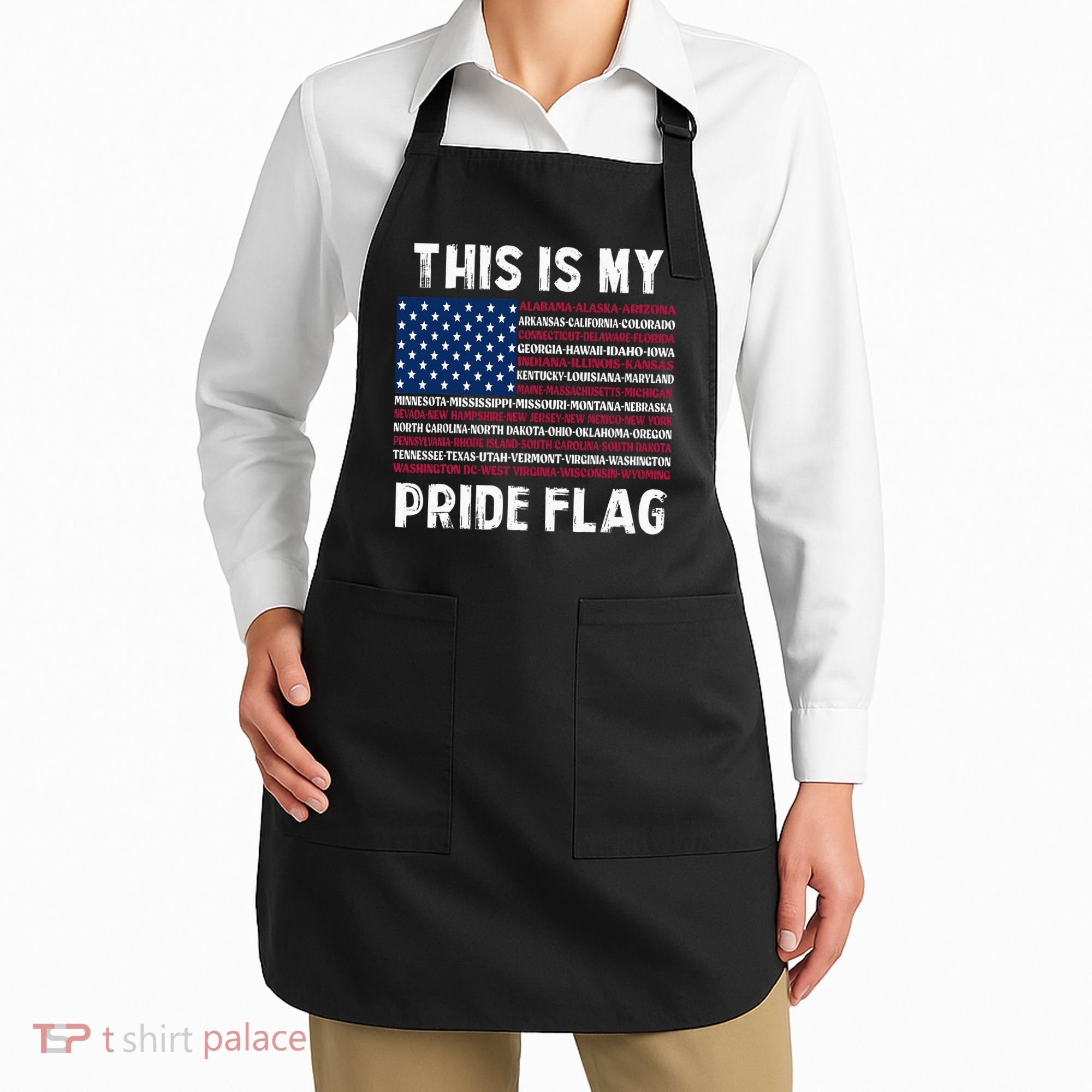 This Is My Pride Flag USA US Flag Patriotic Apron