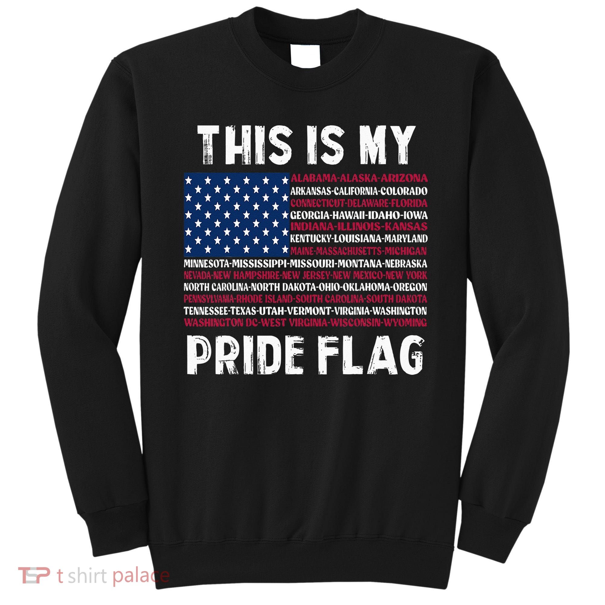 This Is My Pride Flag USA US Flag Patriotic Sweatshirt