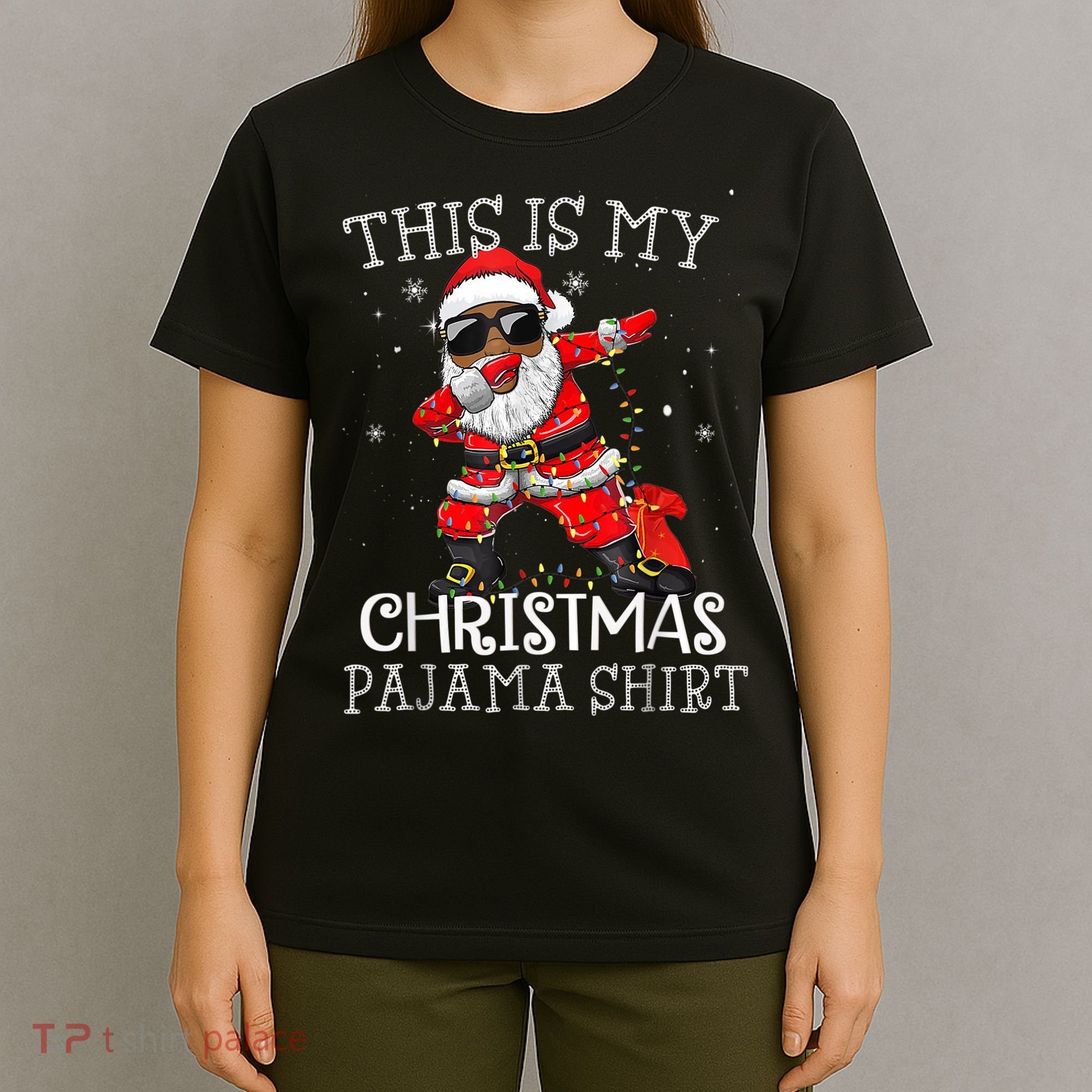 This Is My Christmas Pajama Dabbing African American Santa T-Shirt