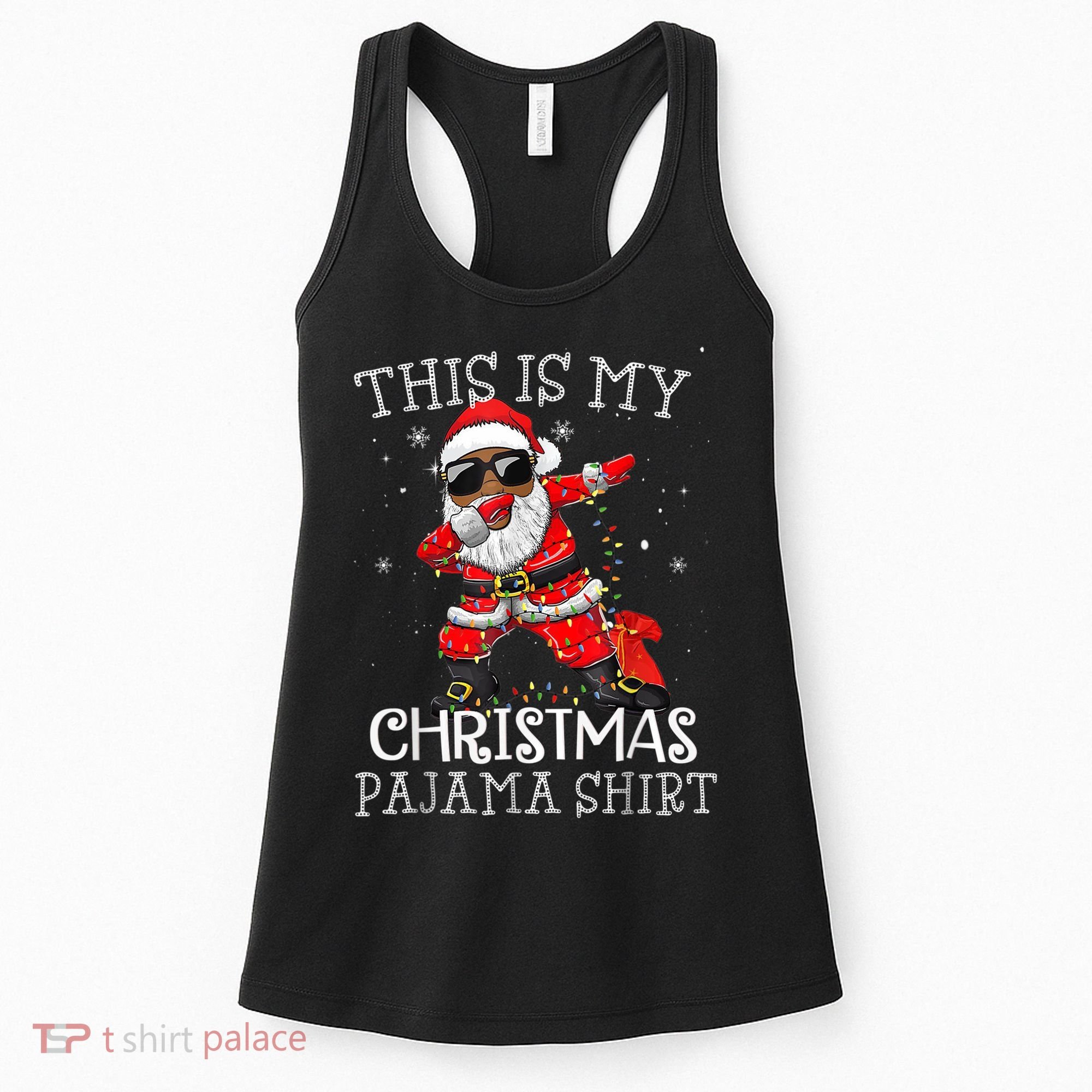 This Is My Christmas Pajama Dabbing African American Santa Women's Tank Top