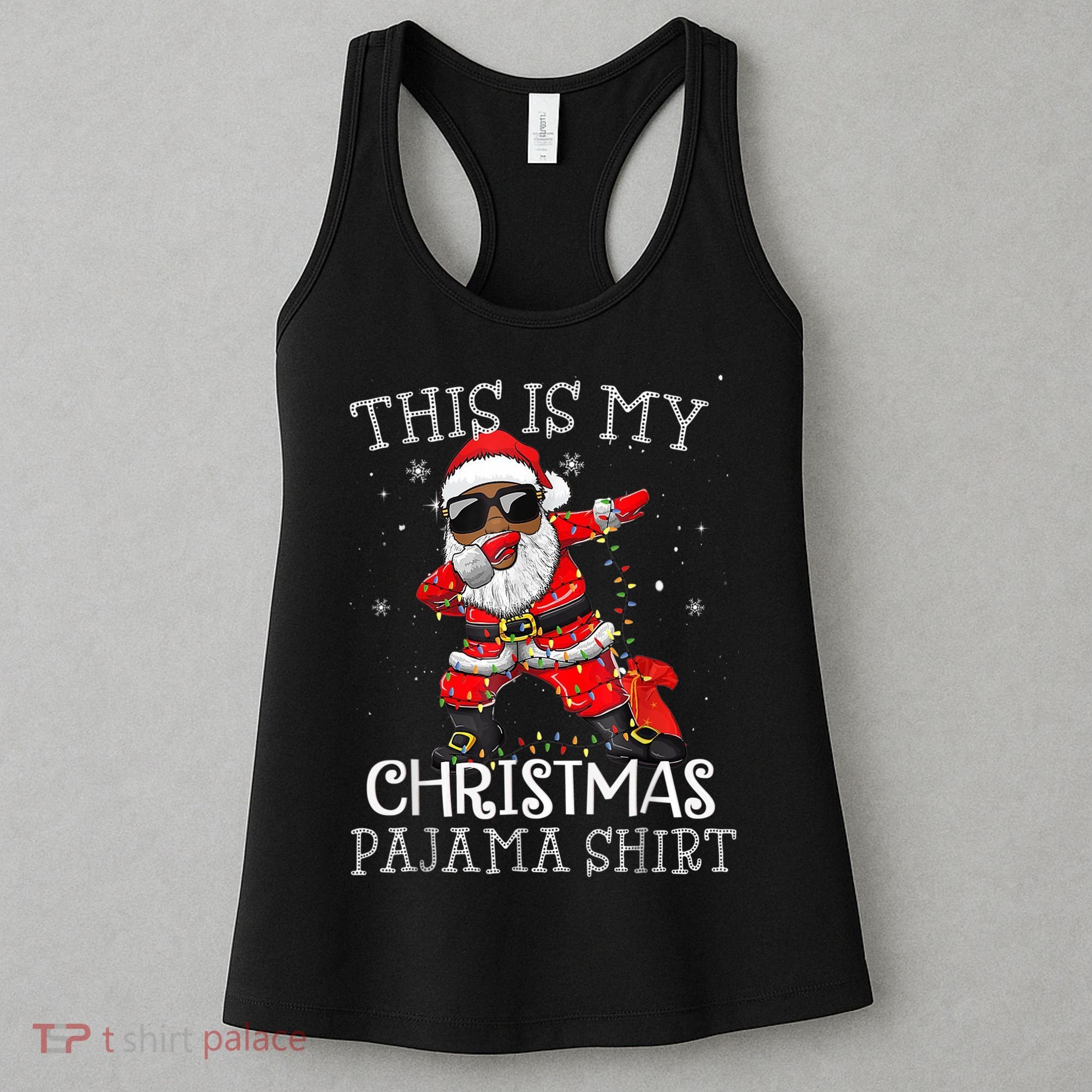 This Is My Christmas Pajama Dabbing African American Santa Women's Tank Top
