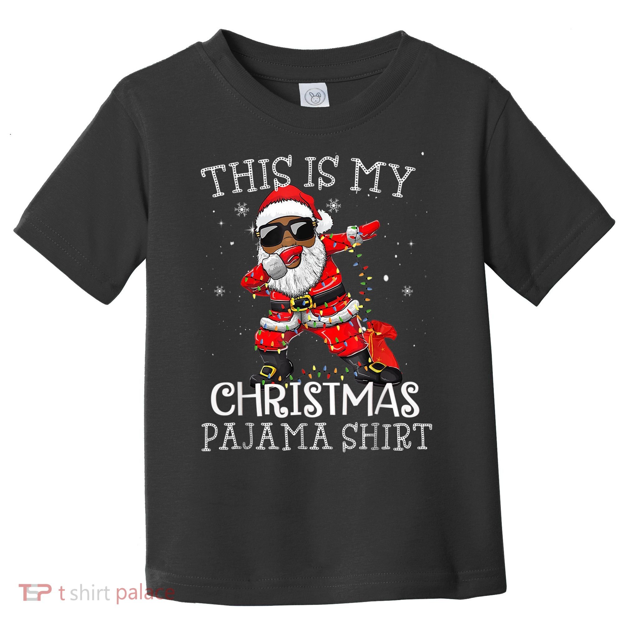 This Is My Christmas Pajama Dabbing African American Santa Toddler T-Shirt