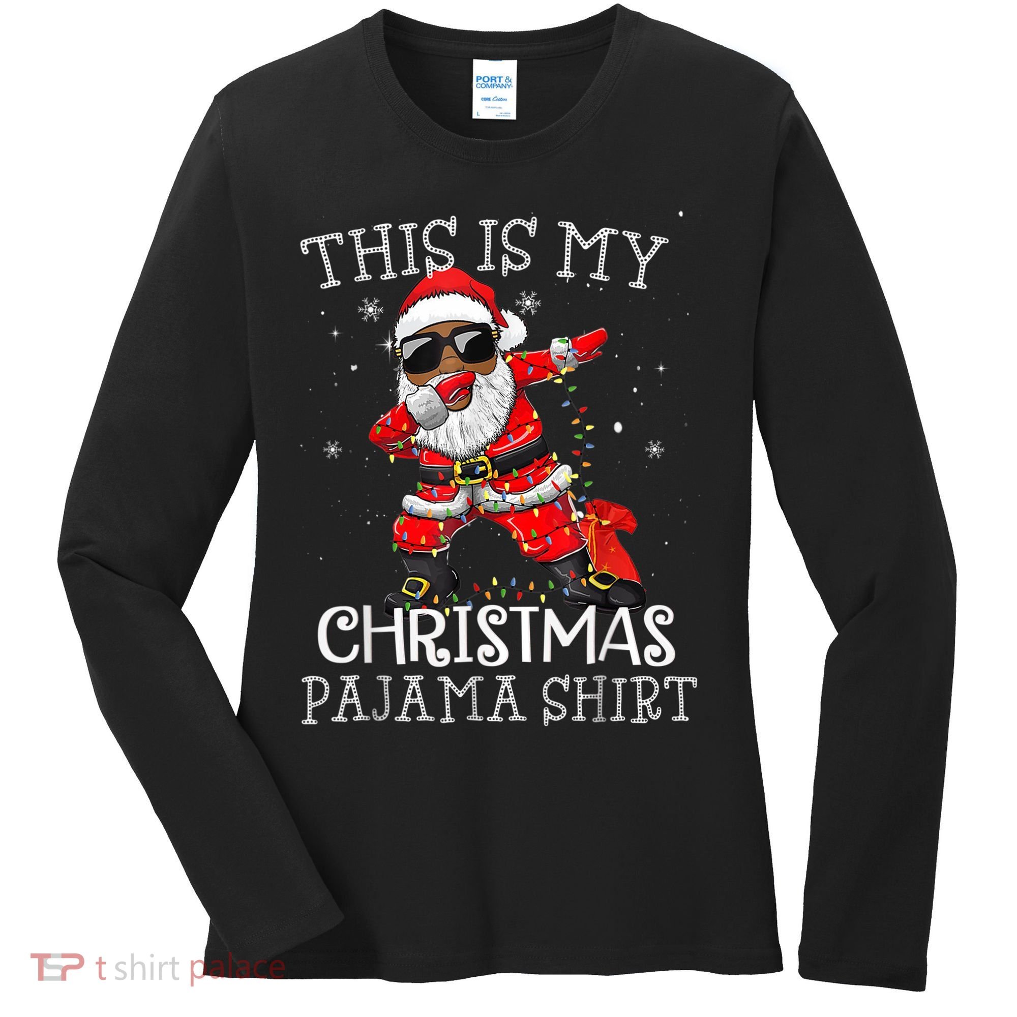 This Is My Christmas Pajama Dabbing African American Santa Women's Long Sleeve Shirt