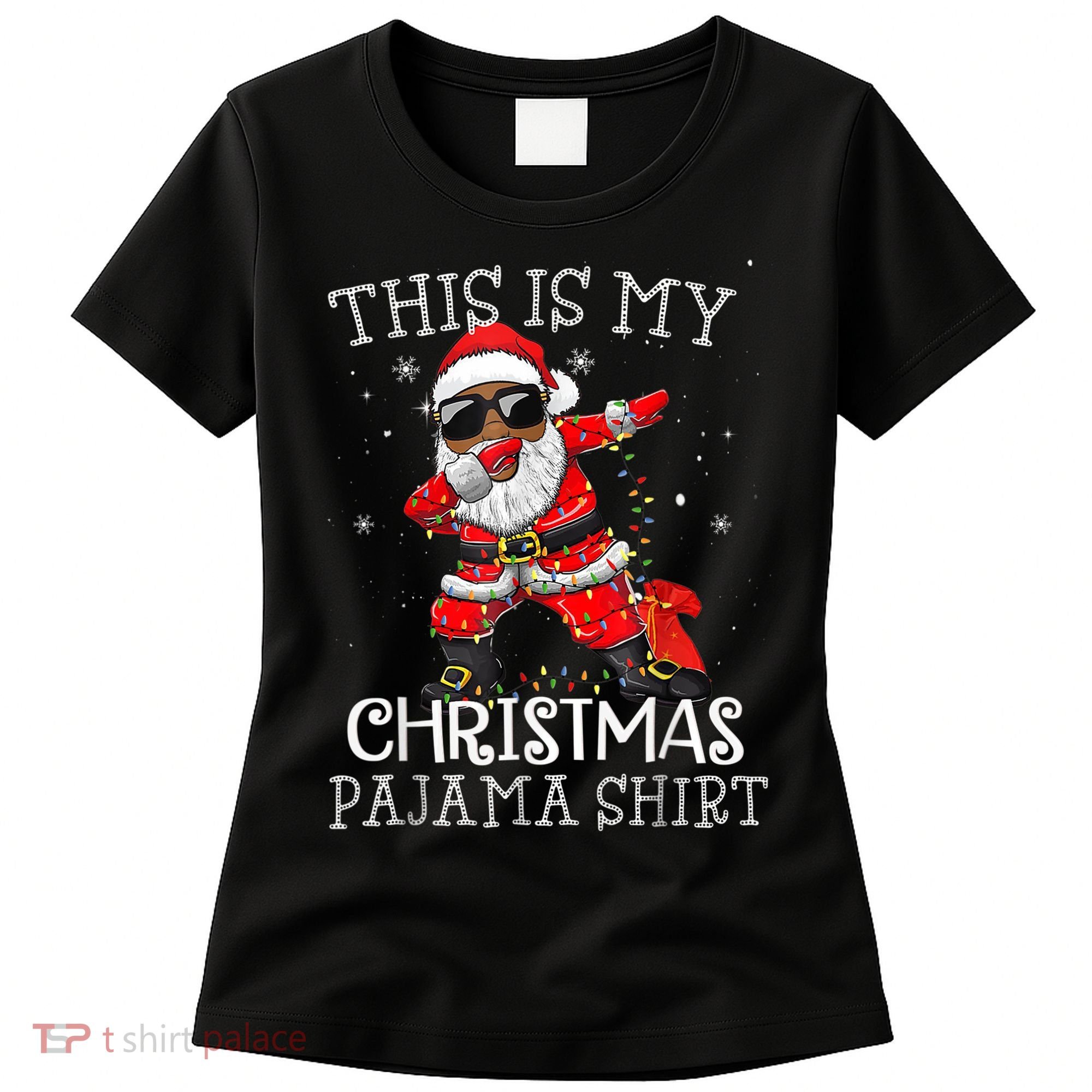 This Is My Christmas Pajama Dabbing African American Santa Women's T-Shirt
