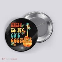 This Is My 60's Costume 60s Party Outfit Groovy Hippie Style Button thumb 0
