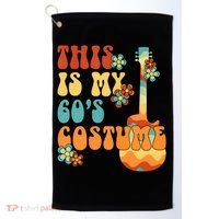This Is My 60's Costume 60s Party Outfit Groovy Hippie Style Golf Towel thumb 0