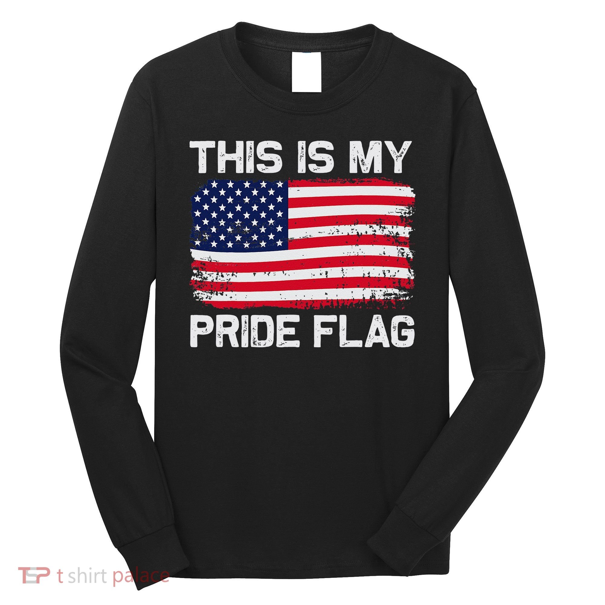 This Is My Pride Flag Long Sleeve Shirt