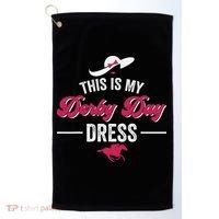 This Is My Derby Day Dress Funny Racing Horse Golf Towel thumb 0