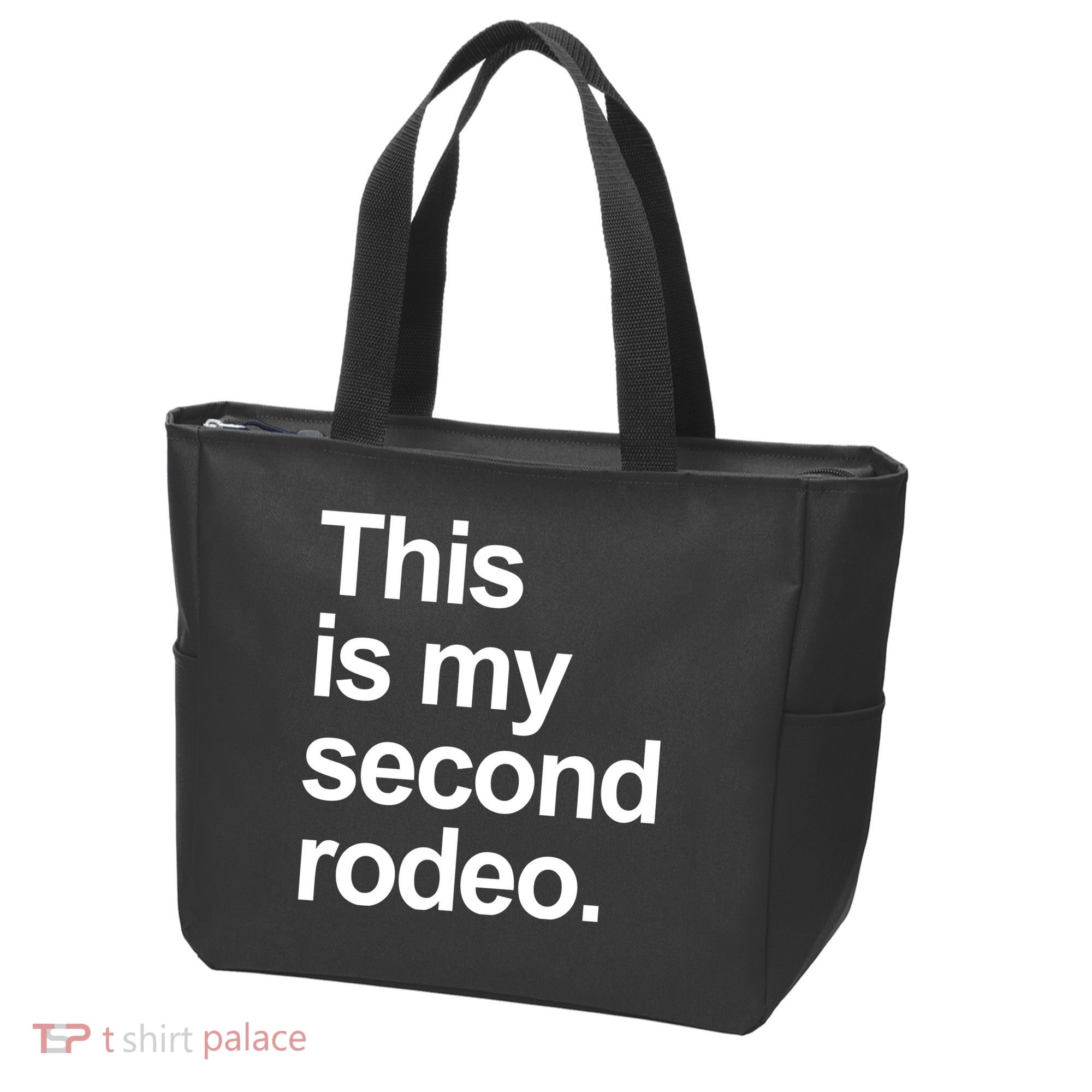 This Is My Second Rodeo Tote Bag