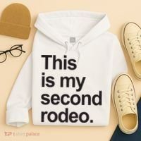 This Is My Second Rodeo Hoodie thumb 4