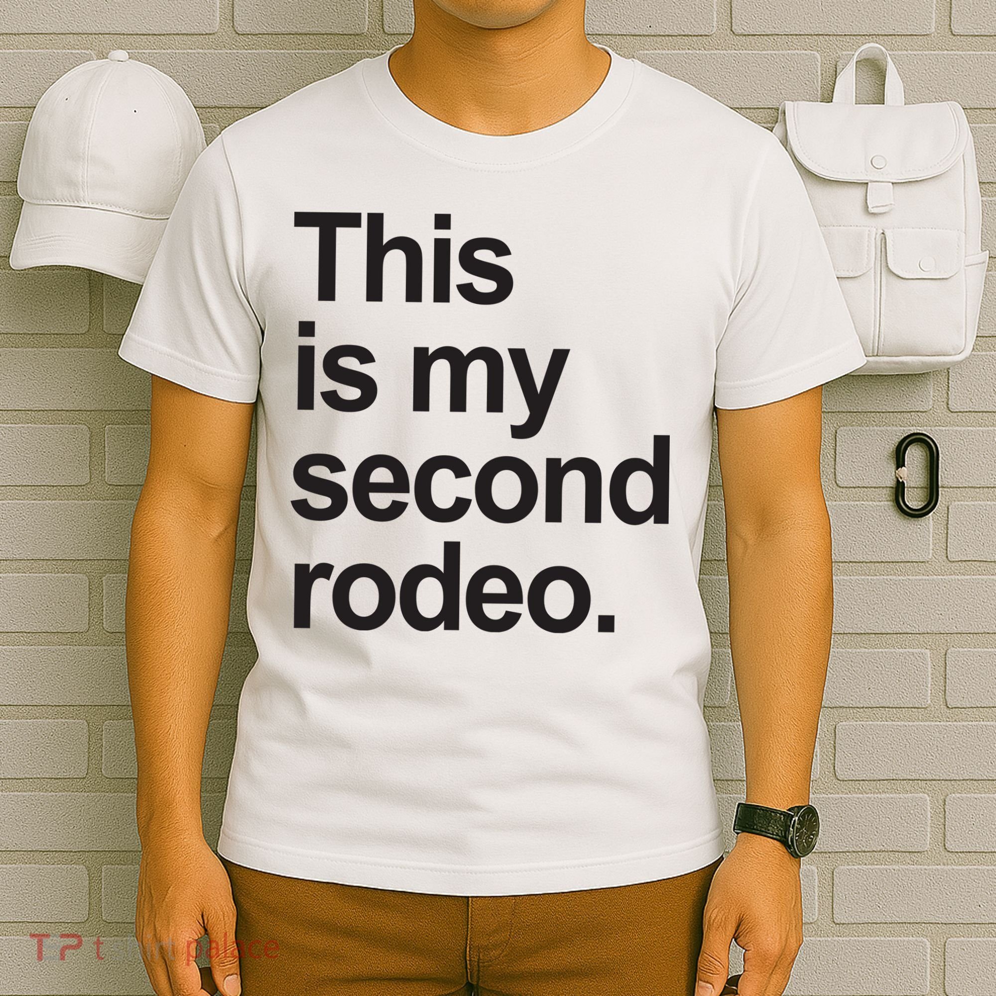 This Is My Second Rodeo T-Shirt