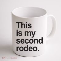 This Is My Second Rodeo Coffee Mug thumb 1