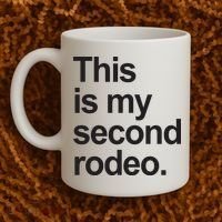 This Is My Second Rodeo Coffee Mug thumb 2