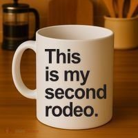 This Is My Second Rodeo Coffee Mug thumb 4