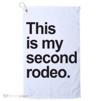 This Is My Second Rodeo Golf Towel thumb 0