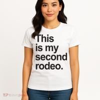 This Is My Second Rodeo Women's T-Shirt thumb 4