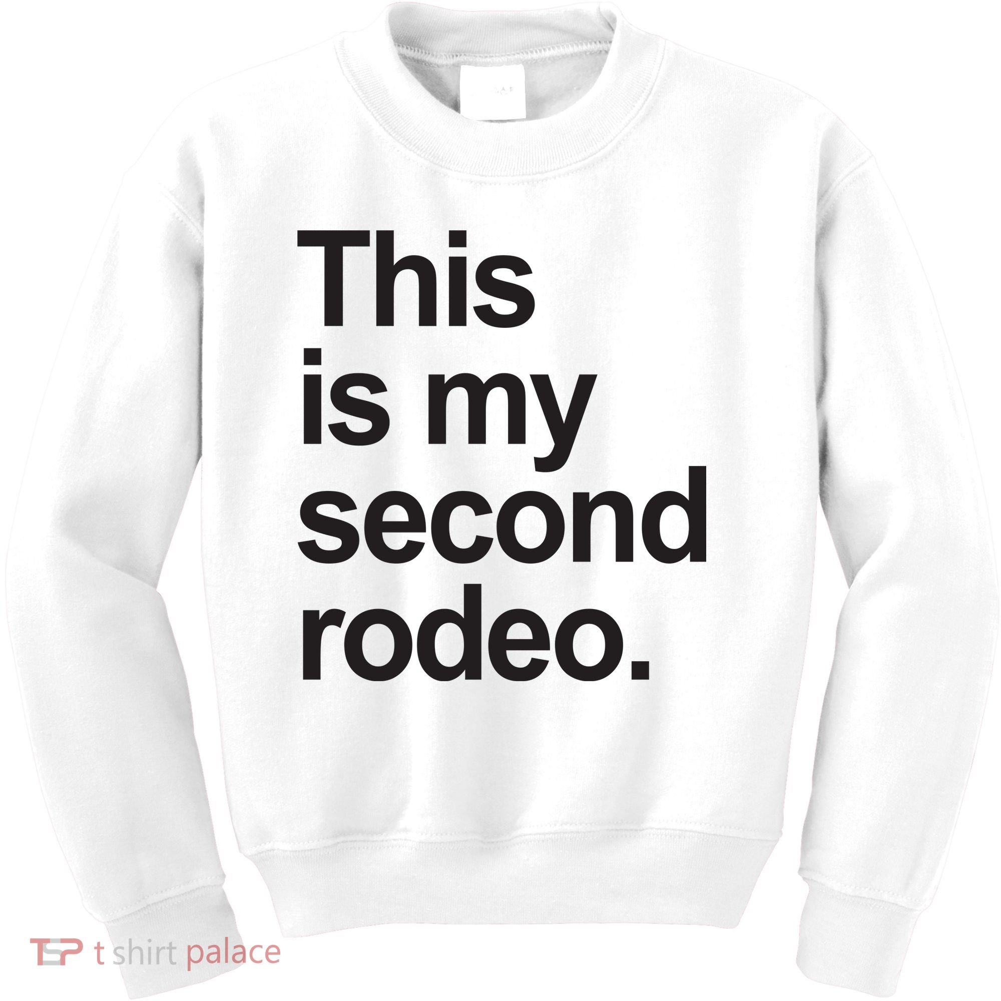 This Is My Second Rodeo Kids Sweatshirt