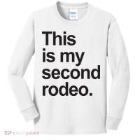 This Is My Second Rodeo Kids Long Sleeve Shirt thumb 0