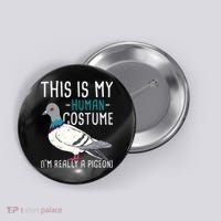 This Is My Human Costume Pigeon Racing Lover Bird Breeder Button thumb 0