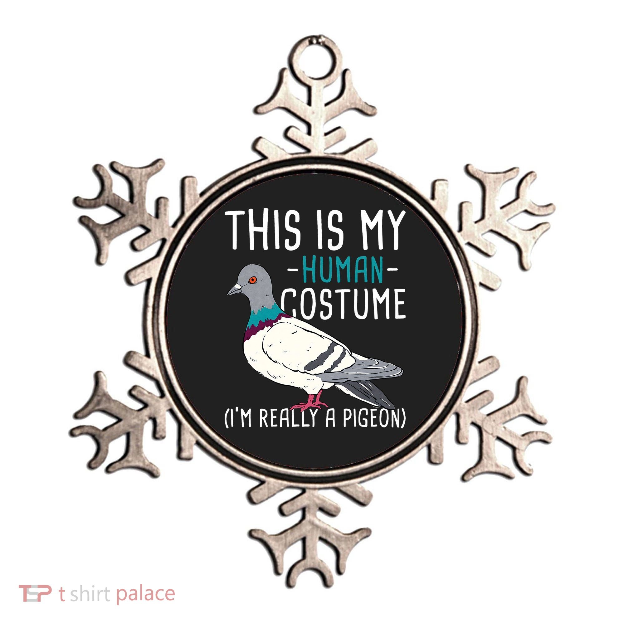 This Is My Human Costume Pigeon Racing Lover Bird Breeder Ornament