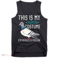 This Is My Human Costume Pigeon Racing Lover Bird Breeder Tank Top thumb 0