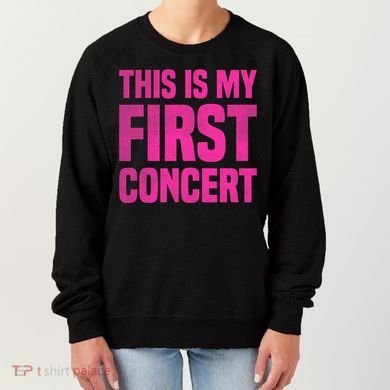 This Is My First Concert Music Event Women's Sweatshirt