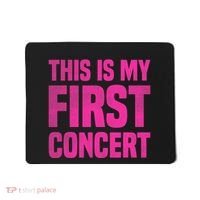 This Is My First Concert Music Event Mousepad thumb 0