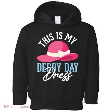 This Is My Derby Day Dress Toddler Hoodie