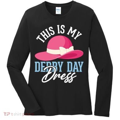 This Is My Derby Day Dress Women's Long Sleeve Shirt