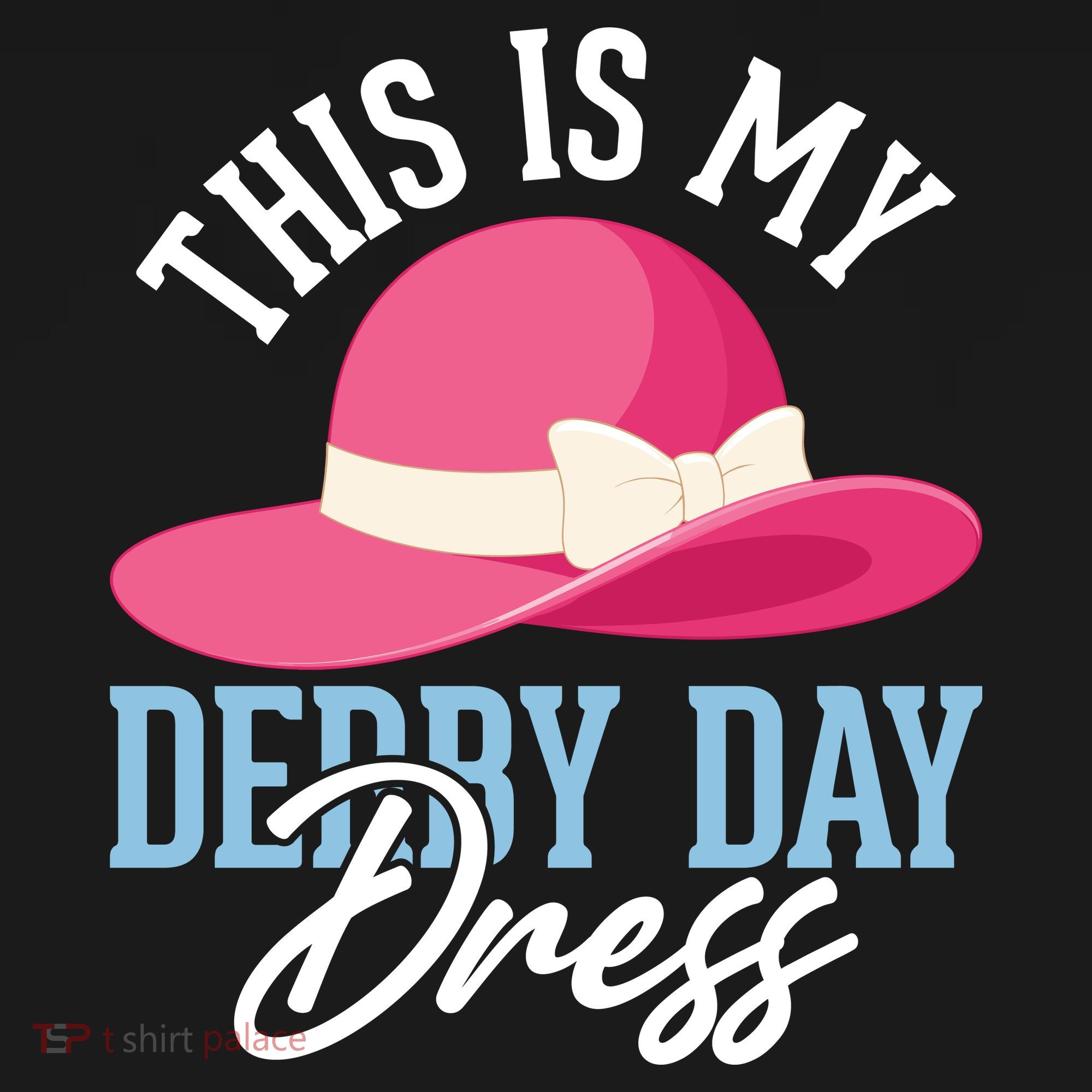 This Is My Derby Day Dress Women's T-Shirt
